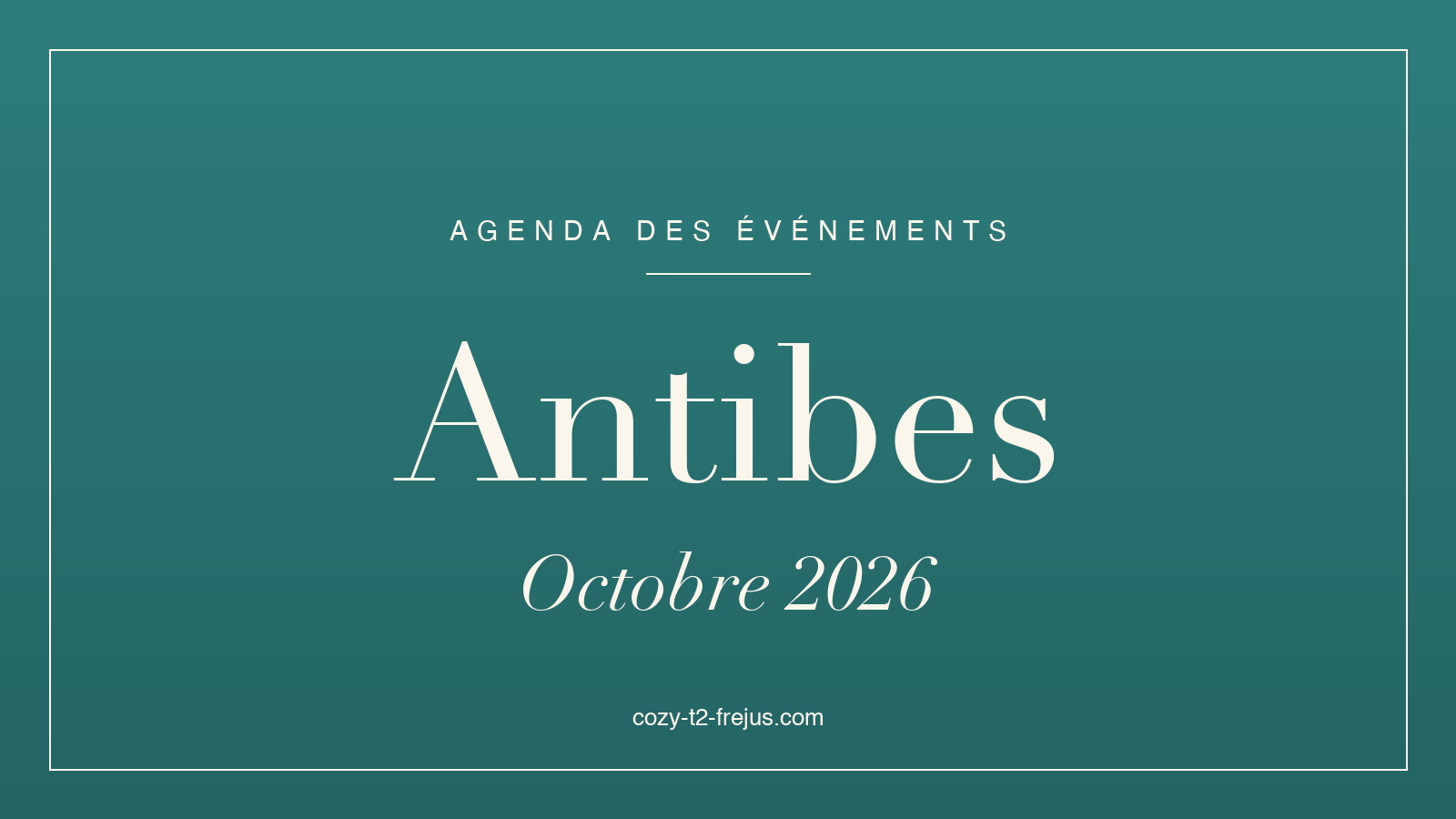 Agenda des événements de Antibes, octobre 2026