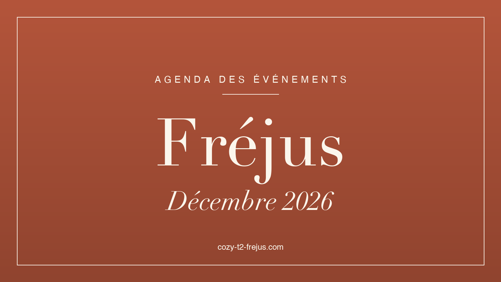 Agenda des événements de Fréjus, décembre 2026