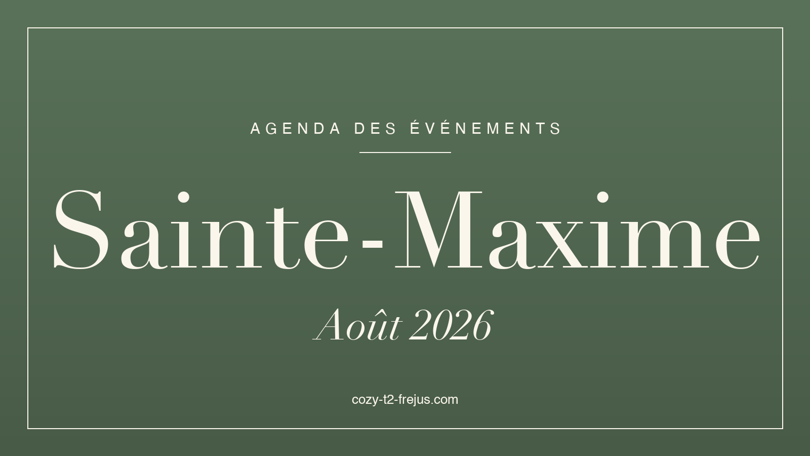 Sainte-Maxime events agenda, August 2026
